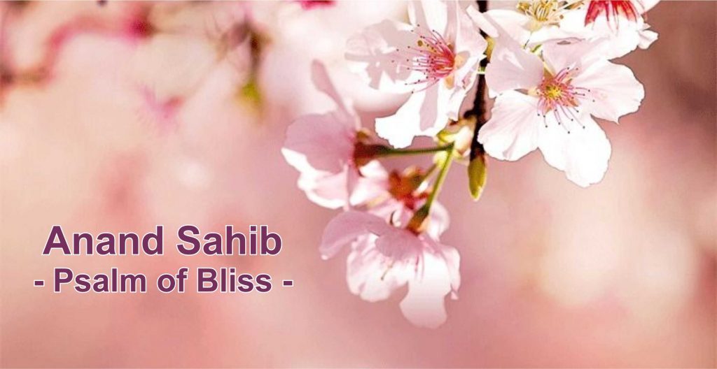 Anand Sahib - Psalm of Bliss