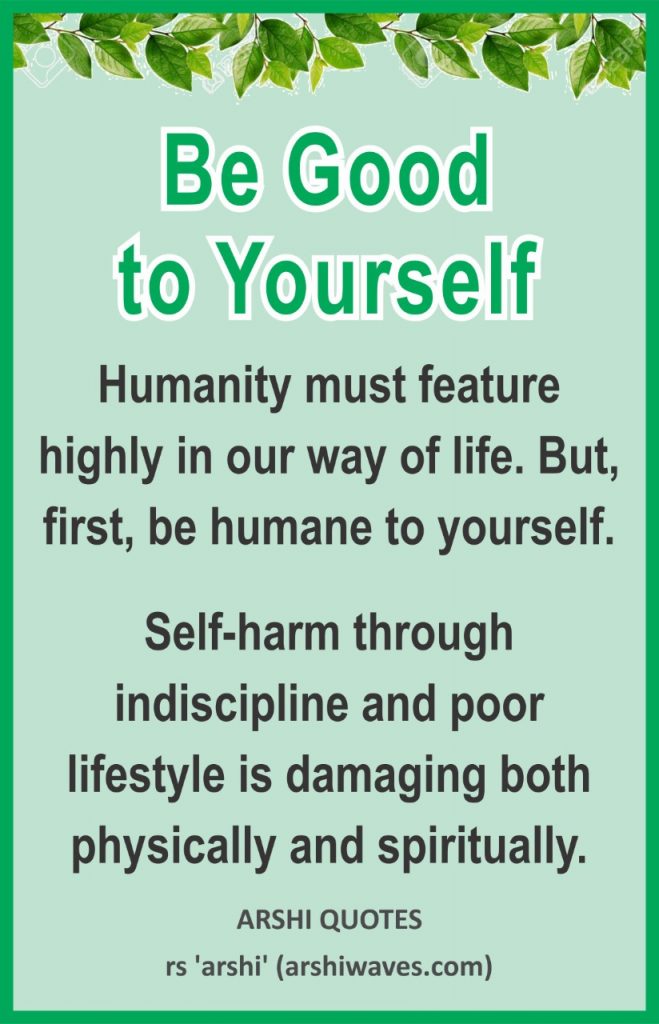Be Good to Yourself